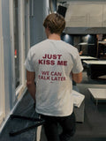 Just Kiss Me