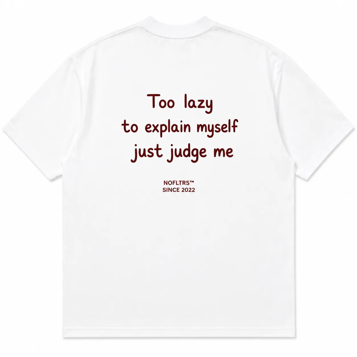 TOO LAZY TO EXPLAIN MYSELF JUST JUDGE ME
